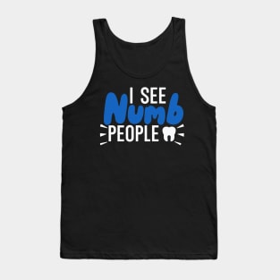 I see numb people Tank Top